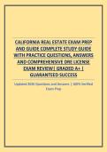 CALIFORNIA REAL ESTATE EXAM PREP AND GUIDE COMPLETE STUDY GUIDE WITH PRACTICE QUESTIONS&comma; ANSWERS AND COMPREHENSIVE DRE LICENSE EXAM REVIEW