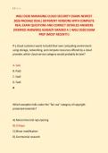WGU D320 MANAGING CLOUD SECURITY EXAMS NEWEST &NewLine;2026  DIFFERENT VERSIONS WITH COMPLETE &NewLine;REAL EXAM QUESTIONS AND CORRECT DETAILED ANSWERS &NewLine;&lpar;VERIFIED ANSWERS&rpar; ALREADY GRADED A &vert; WGU D320 EXAM &NewLine;PREP &lpar;MOST RECENT&excl;&excl;&rpar;