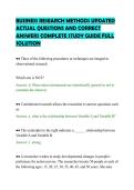 BUSINESS RESEARCH METHODS UPDATED&NewLine;ACTUAL QUESTIONS AND CORRECT&NewLine;ANSWERS COMPLETE STUDY GUIDE FULL&NewLine;SOLUTION