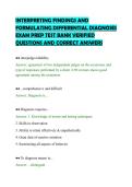 INTERPRETING FINDINGS AND&NewLine;FORMULATING DIFFERENTIAL DIAGNOSES&NewLine;EXAM PREP TEST BANK VERIFIED&NewLine;QUESTIONS AND CORRECT ANSWERS&NewLine;