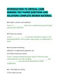 INTRODUCTION TO CRITICAL CARE&NewLine;NURSING TEST PAPER QUESTIONS AND&NewLine;SOLUTIONS COMPLETE REVIEW MATERIAL