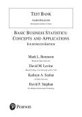 Test Bank for Basic Business Statistics&colon; Concepts and Applications&comma; 14th edition by Mark L&period; Berenson