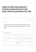 AHIMA CCS FINAL EXAM 2026&sol;2027 &ndash; CERTIFIED CODING SPECIALIST STUDY GUIDE&comma; PRACTICE QUESTIONS & TEST PREP