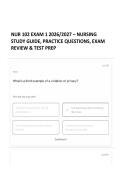 NUR 102 EXAM 1 2026&sol;2027 &ndash; NURSING STUDY GUIDE&comma; PRACTICE QUESTIONS&comma; EXAM REVIEW & TEST PREP