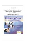 TEST BANK Primary Care The Art and Science of Advanced Practice Nursing &ndash; an Interprofessional Approach 6th Edition By Debera J&period; Dunphy&NewLine;