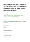 DEVELOPMENTAL PSYCHOLOGY INFANCY&NewLine;AND CHILDHOOD 5TH CANADIAN EDITION&NewLine;COMPREHENSIVE EXAM SCRIPT SOLVED&NewLine;QUESTIONS GRADED A&plus;