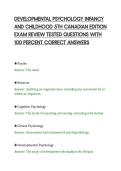 DEVELOPMENTAL PSYCHOLOGY INFANCY&NewLine;AND CHILDHOOD 5TH CANADIAN EDITION&NewLine;EXAM REVIEW TESTED QUESTIONS WITH&NewLine;100 PERCENT CORRECT ANSWERS