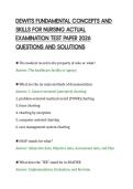 DEWITS FUNDAMENTAL CONCEPTS AND&NewLine;SKILLS FOR NURSING ACTUAL&NewLine;EXAMINATION TEST PAPER 2026&NewLine;QUESTIONS AND SOLUTIONS&NewLine;