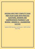 ARIZONA MPJE PREP COMPLETE EXAM PREP STUDY GUIDE WITH PRACTICE QUESTIONS&comma; ANSWERS AND COMPREHENSIVE PHARMACY LAW REVIEW
