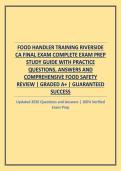 FOOD HANDLER TRAINING RIVERSIDE CA FINAL EXAM COMPLETE EXAM PREP STUDY GUIDE WITH PRACTICE QUESTIONS&comma; ANSWERS AND COMPREHENSIVE FOOD SAFETY REVIEW