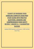 COUNTY OF RIVERSIDE FOOD HANDLERS COMPLETE EXAM PREP STUDY GUIDE WITH PRACTICE QUESTIONS&comma; ANSWERS AND COMPREHENSIVE FOOD SAFETY REVIEW
