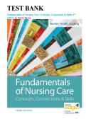 Test bank for Fundamentals of Nursing Care&colon; Concepts&comma; Connections & Skills 3rd edition by Marti Burton All chapters covered
