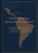 America Latina&period; &iquest;El nombre o la cosa&quest;