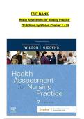 Test Bank for Health Assessment for Nursing Practice&comma; 7th Edition &vert; Susan F&period; Wilson & Jean Foret Giddens &vert; Chapters 1&ndash;24 Complete