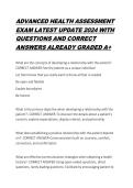 ADVANCED HEALTH ASSESSMENT&NewLine;EXAM LATEST UPDATE 2024 WITH&NewLine;QUESTIONS AND CORRECT&NewLine;ANSWERS ALREADY GRADED A&plus;