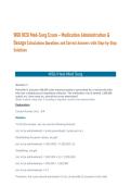 WGU HESI Med-Surg Exam &ndash; Medication Administration & Dosage Calculations Questions and Correct Answers with Step-by-Step Solutions