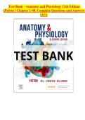 Test Bank - Anatomy and Physiology 11th Edition &NewLine;&lpar;Patton &rpar; Chapter 1-48&comma; Complete Questions and Answers&NewLine;&lpar;A&plus;&rpar;&period;