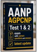 AANP AGPCNP TEST 1 & 2 &vert; ACTUAL QUESTIONS AND ANSWERS LATEST UPDATED 2026&sol;2027 &lpar;GRADED A&plus;&rpar;