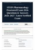 ATI RN Pharmacology Proctored Exam 2026 Questions & Answers 2026-2027 Latest Verified Exam