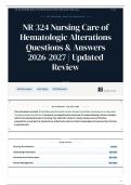 NR 324 Nursing Care of Hematologic Alterations Questions & Answers 2026-2027 Updated Review