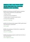 SURGICAL FIRST ASSIST EXAM SCRIPT&NewLine;TESTED QUESTIONS FULL SOLUTION&NewLine;PREMIUM STUDY MATERIAL