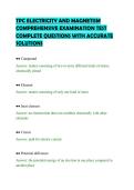 TPC ELECTRICITY AND MAGNETISM&NewLine;COMPREHENSIVE EXAMINATION TEST&NewLine;COMPLETE QUESTIONS WITH ACCURATE&NewLine;SOLUTIONS&NewLine;