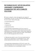 RN PHARMACOLOGY VATI RE EVALUATION&NewLine;ASSESSMENT COMPREHENSIVE&NewLine;EXAMINATION TEST WITH COMPLETE&NewLine;SOLUTIONS