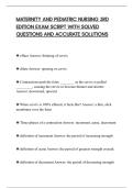 MATERNITY AND PEDIATRIC NURSING 3RD&NewLine;EDITION EXAM SCRIPT WITH SOLVED&NewLine;QUESTIONS AND ACCURATE SOLUTIONS&NewLine;
