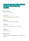 AHA BLS ACTUAL TEST PAPER COMPLETE&NewLine;QUESTIONS AND ANSWERS FULL&NewLine;SOLUTION