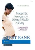Test Bank for Maternity&comma; Newborn&comma; and Women's Health Nursing&colon; A Case-Based Approach&comma; 1st Edition by Amy O'Meara &ndash; Complete Chapters 1&ndash;30 with 500&plus; Verified Questions&comma; Answers & Detailed Rationales for NCLEX-RN & Maternal-Newborn Nursing Exam