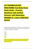 ATI PHARMACOLOGY &NewLine;PROCTORED Test Bank Exam &NewLine;Study Guide &ndash; Practice &NewLine;Questions with Verified &NewLine;Answers with Rationales&period; &NewLine;GRADED A&plus;&period; Latest 2026&sol;2027 &NewLine;Update 