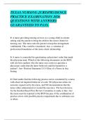 TEXAS NURSING JURISPRUDENCE&NewLine;PRACTICE EXAMINATION 2026&NewLine;QUESTIONS WITH ANSWERS&NewLine;GUARANTEED TO PASS&period;