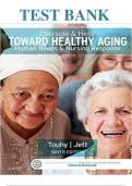 Test Bank for Ebersole & Hess' Toward Healthy Aging&colon; Human Needs and Nursing Response&comma; 9th Edition by Touhy & Jett &ndash; Complete Chapters 1&ndash;28 with 200&plus; Verified NCLEX-Style Questions&comma; Answers & Detailed Rationales for Gerontological Nursing & NCLEX-R
