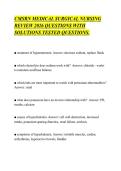 CMSRN MEDICAL SURGICAL NURSING&NewLine;REVIEW 2026 QUESTIONS WITH&NewLine;SOLUTIONS TESTED QUESTIONS