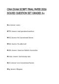 CNA EXAM SCRIPT FINAL PAPER 2026&NewLine;SOLVED QUESTION SET GRADED A&plus;