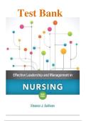 Test Bank for Effective Leadership and Management in Nursing&comma; 9th Edition by Eleanor J&period; Sullivan &ndash; Complete Chapters 1&ndash;28 with 400&plus; Pages of Verified NCLEX-Style Questions&comma; Answers & Detailed Rationales for Nursing Leadership&comma; Management & NCLEX-RN Exams 