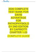 2026 COMPLETE TEST BANK FOR DAVIS ADVANTAGE FOR PATHOPHYSIOLO GY 2ND EDITION BY CAPRIOTTI CHAPTER 1-25 COMPLETE GUIDE