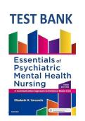 Test Bank for Varcarolis' Essentials of Psychiatric Mental Health Nursing&colon; A Communication Approach to Evidence-Based Care&comma; 3rd Edition by Elizabeth M&period; Varcarolis &ndash; Complete Chapters 1&ndash;28 with 400&plus; Pages of Verified NCLEX-Style Questions&comma; Answers &