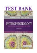 Test Bank for Pathophysiology&colon; The Biologic Basis for Disease in Adults and Children&comma; 8th Edition by McCance & Huether &ndash; Complete Chapters 1&ndash;50 with 500&plus; Pages of Verified NCLEX-Style Questions&comma; Answers & Detailed Rationales for Nursing&comma; NP&comma; PA & Medical 
