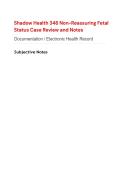 Shadow Health 346 Non-Reassuring Fetal &NewLine;Status Case Review and Notes &NewLine;Documentation &sol; Electronic Health Record with complete solutions&period;