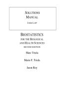 Solution Manual For Biostatistics for the Biological and Health Sciences&comma; 2nd Edition by Marc Triola&comma; Mario Triola&comma; Jason Roy