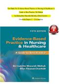 Test Bank For Evidence-Based Practice in Nursing & Healthcare A Guide to Best Practice 5th Edition by Bernadette Mazurek Melnyk&comma; Complete Chapters 1 - 23&comma; Updated Newest Version