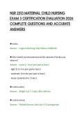 NUR 2513 MATERNAL CHILD NURSING EXAM 3 CERTIFICATION EVALUATION 2026 COMPLETE