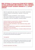 BSN 225 Week 12 Assignment EXAM WITH CORRECT &NewLine;ACTUAL QUESTIONS AND CORRECTLY WELL DEFINED &NewLine;ANSWERS LATEST ALREADY GRADED A&plus; &vert;&vert; LATEST &NewLine;UPDATE  