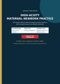 HIGH-ACUITY MATERNAL-NEWBORN PRACTICE&colon; 250 High-Yield Practice Questions with Verified Answers & Detailed Rationales &vert; Latest 2026&sol;2027 Edition &vert; Graded A&plus; &vert; Maternal-Newborn Nursing Exam Prep