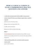 MEDICAL SURGICAL NURSING II -&NewLine;EXAM 2 COMPREHENSIVE PRACTICE&NewLine;QUESTIONS AND ANSWERS