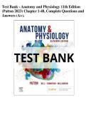 Test Bank - Anatomy and Physiology 11th Edition &NewLine;&lpar;Patton 2023&rpar; Chapter 1-48&comma; Complete Questions and &NewLine;Answers &lpar;A&plus;&rpar;&period;