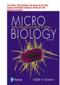 Test Bank - Microbiology with Diseases by Body System&comma; 5th Edition &lpar;Bauman&comma; 2018 &rpar; ISBN-13 978-0134452333 &vert; All 1-26 Chapters Covered