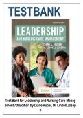 Test Bank for Leadership and Nursing Care Management 7th Edition by Diane Huber&comma; M&period; Lindell Joseph 9780323697118 Chapter 1-26 &vert;Complete Guide A&plus;