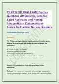 PN HESI EXIT REAL EXAM&colon; Practice Questions with Answers&comma; Evidence-Based Rationales&comma; and Nursing Interventions - Comprehensive Review for Practical Nursing Licensure